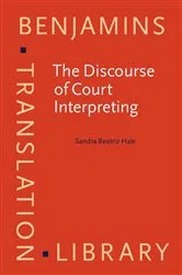 Book cover of The Discourse of Court Interpreting by Unknown