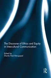 Book cover of The Discourse of Ethics and Equity in Intercultural Communication by Shanta Nair-Venugopal