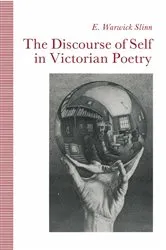 Book cover of The Discourse of Self in Victorian Poetry by E.Warwick Slinn