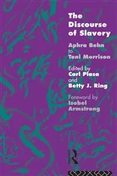 Book cover of The Discourse of Slavery by Carla Plasa