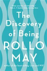 Book cover of The Discovery of Being by Rollo May