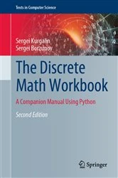 Book cover of The Discrete Math Workbook (2nd ed.) by Sergei Kurgalin