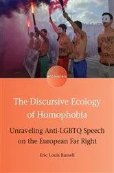 Book cover of The Discursive Ecology of Homophobia by Eric Louis Russell