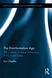 Book cover of The Disinformation Age by Eric Cheyfitz