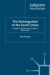 Book cover of The Disintegration of the Soviet Union by B. Fowkes