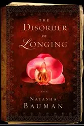 Book cover of The Disorder of Longing by Unknown
