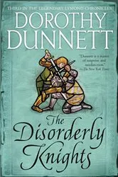 Book cover of The Disorderly Knights by Dorothy Dunnett