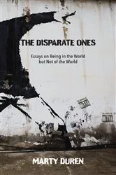 Book cover of The Disparate Ones by Marty Duren