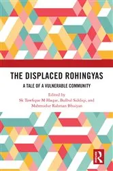 Book cover of The Displaced Rohingyas by Sk Tawfique M Haque