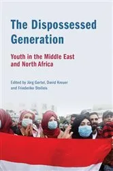 Book cover of The Dispossessed Generation by Jörg Gertel