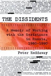 Book cover of The Dissidents by Peter Reddaway