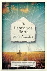 Book cover of The Distance Home by Paula Saunders