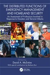 Book cover of The Distributed Functions of Emergency Management and Homeland Security by David A. McEntire