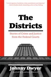 Book cover of The Districts by Johnny Dwyer
