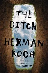 Book cover of The Ditch by Herman Koch