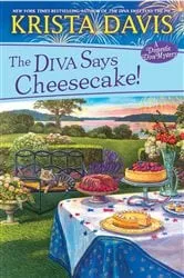 Book cover of The Diva Says Cheesecake! by Krista Davis