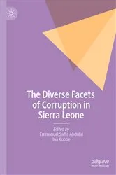 Book cover of The Diverse Facets of Corruption in Sierra Leone by Emmanuel Saffa Abdulai