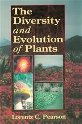 Book cover of The Diversity and Evolution of Plants by Lorentz C. Pearson