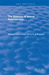 Book cover of The Diversity of Animal Reproduction by Richard E. Blackwelder