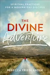 Book cover of The Divine Adventure by Unknown