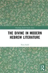 Book cover of The Divine in Modern Hebrew Literature by Neta Stahl