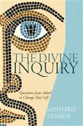 Book cover of The Divine Inquiry by Sanford Zensen