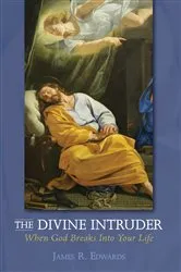 Book cover of The Divine Intruder by James R. Edwards