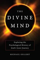 Book cover of The Divine Mind by Michael Gellert