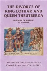Book cover of The divorce of King Lothar and Queen Theutberga by Rosemary Horrox