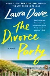 Book cover of The Divorce Party by Laura Dave