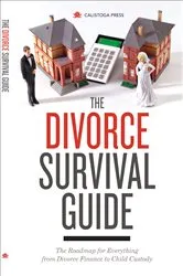 Book cover of The Divorce Survival Guide by Calistoga Press