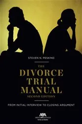 Book cover of The Divorce Trial Manual by Unknown