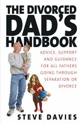 Book cover of The Divorced Dads' Handbook by Steve Davies