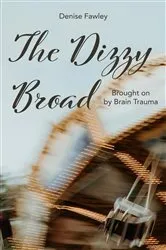 Book cover of The Dizzy Broad by Denise Fawley