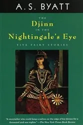 Book cover of The Djinn in the Nightingale's Eye by A. S. Byatt