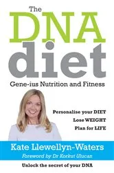 Book cover of The DNA Diet by Kate Llewellyn-Waters