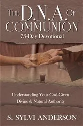 Book cover of The D.N.A. of Communion by Anderson, S. Sylvi, S.