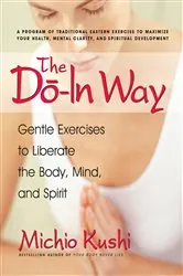Book cover of The Do-In Way by Michio Kushi