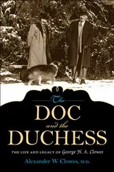 Book cover of The Doc and the Duchess by Alexander W. Clowes