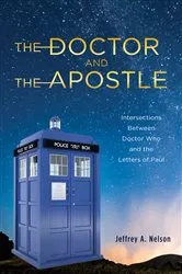 Book cover of The Doctor and the Apostle by Jeffrey A. Nelson