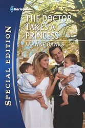 Book cover of The Doctor Takes a Princess by Leanne Banks