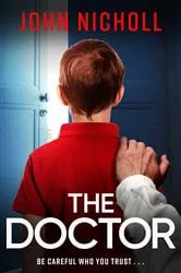 Book cover of The Doctor by John Nicholl