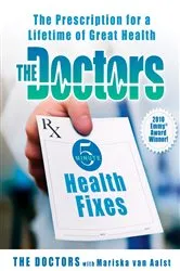 Book cover of The Doctors 5-Minute Health Fixes by The Doctors