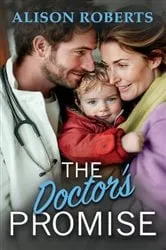 Book cover of The Doctor's Promise by Alison Roberts