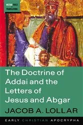 Book cover of The Doctrine of Addai and the Letters of Jesus and Abgar by Unknown
