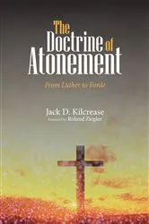 Book cover of The Doctrine of Atonement by Jack D. Kilcrease
