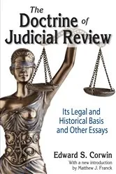 Book cover of The Doctrine of Judicial Review by Edward S. Corwin