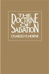 Book cover of The Doctrine of Salvation by Charles Horne