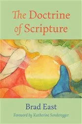 Book cover of The Doctrine of Scripture by Brad East