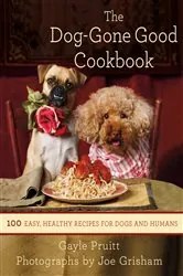 Book cover of The Dog-Gone Good Cookbook by Gayle Pruitt